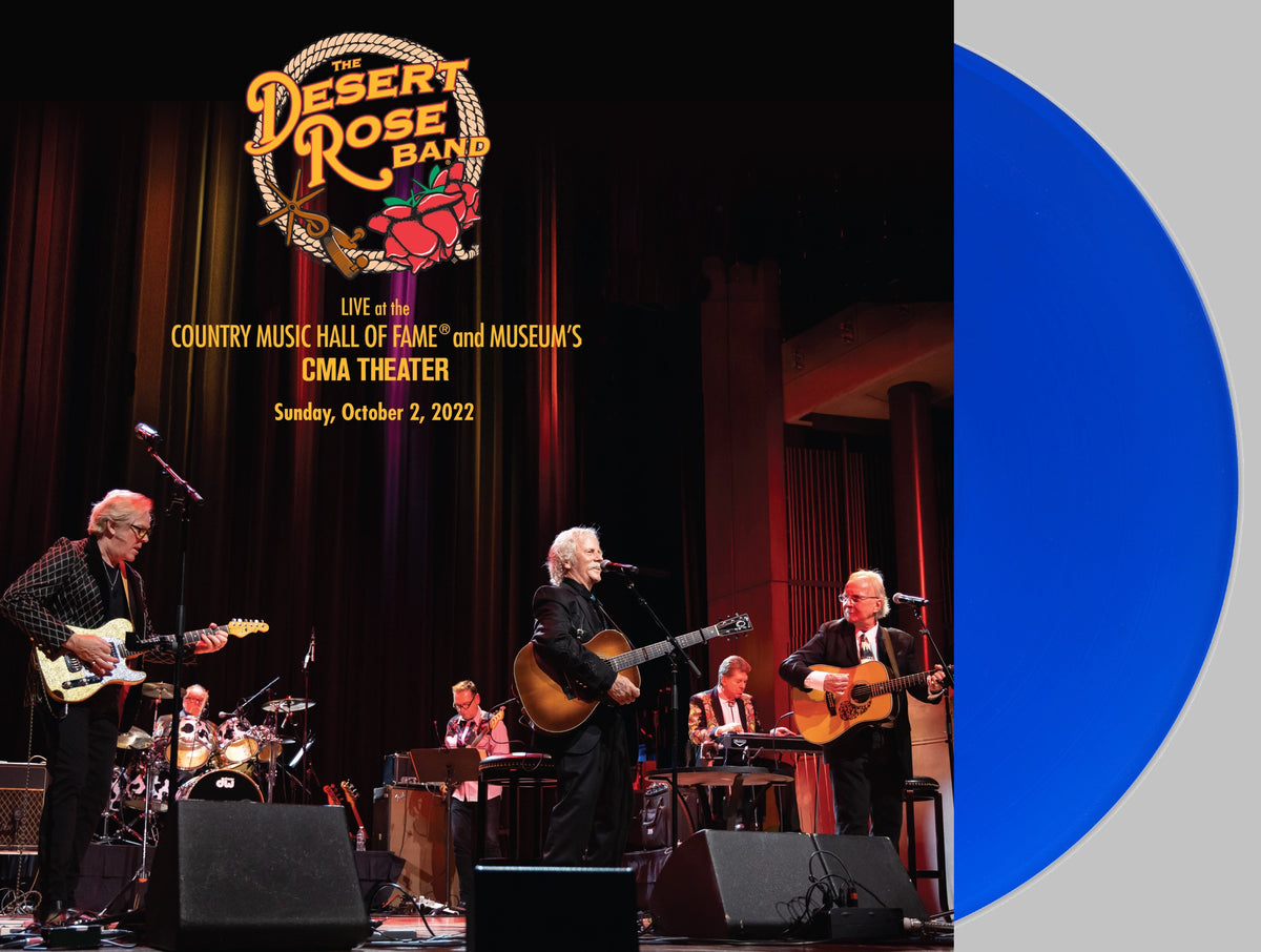 Desert Rose Band Live At The Country Music Hall Of Fame And Museum 10-2-22 (Cobalt Blue Vinyl/Limited Edition)