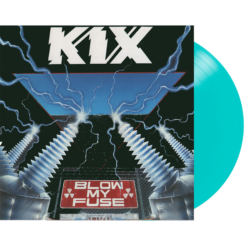 KIX - Blow My Fuse (AQUA BLUE VINYL/LIMITED ANNIVERSARY EDITION) [PRE-ORDER]