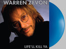 Warren Zevon - Life'll Kill Ya - Clear Sea Blue Vinyl LP (Pre-Order 8/7/26)