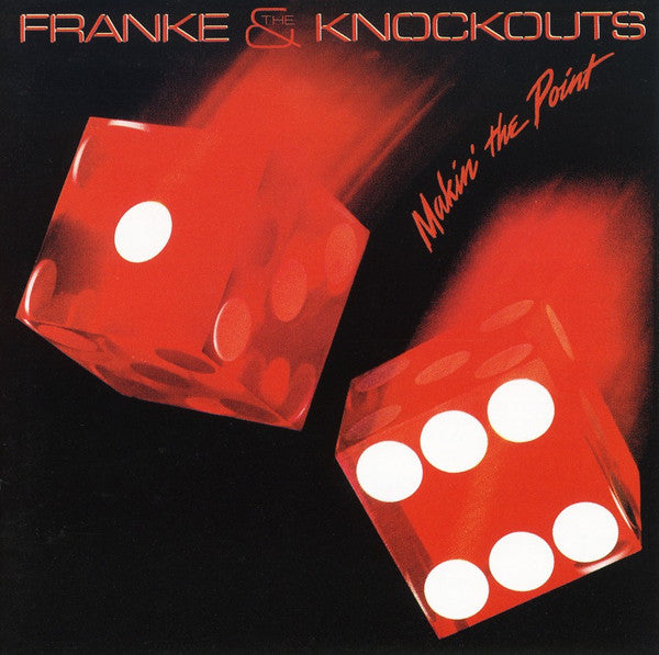 Franke & The Knockouts - Makin' the Point