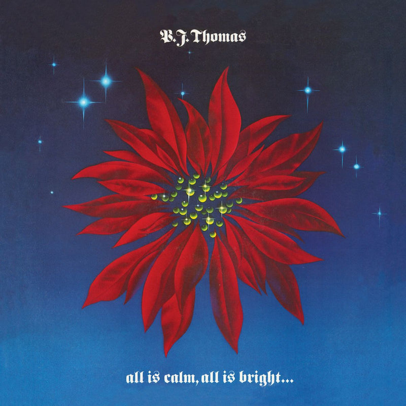 B.J. Thomas - All Is Calm, All Is Bright & Love Shines (2 LPs on 1 CD/Remastered/Limited Edition)