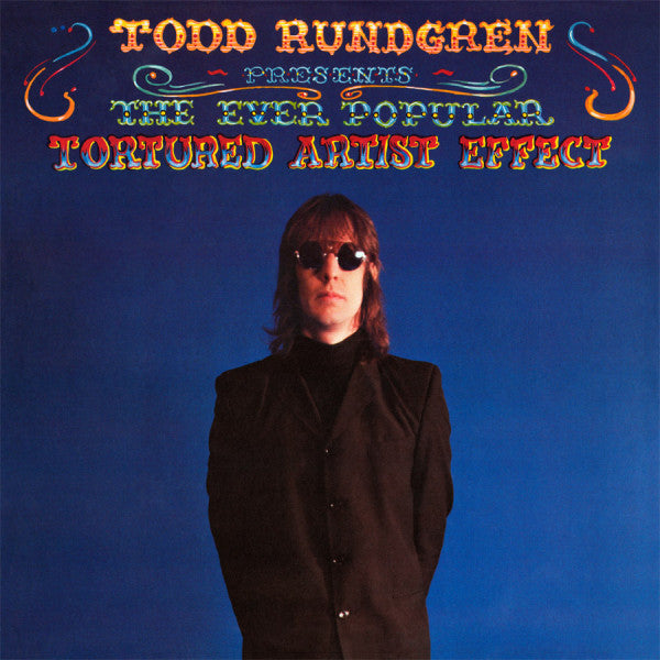 Todd Rundgren - The Ever Popular Tortured Artist Effect (180 Gram Audiophile Vinyl/Ltd. Edition/Gatefold Cover)